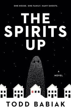 The Spirits Up: A Novel