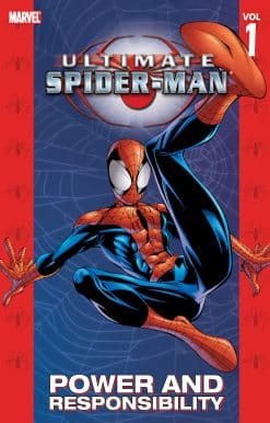 ULTIMATE SPIDER-MAN VOL. 1: POWER & RESPONSIBILITY [NEW PRINTING]