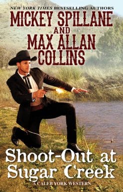 Shoot-Out at Sugar Creek: