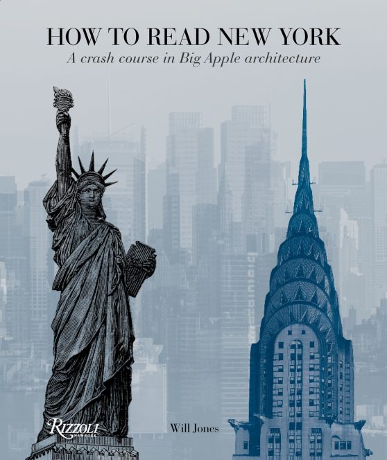 A Crash Course in Big Apple Architecture: How to Read New York
