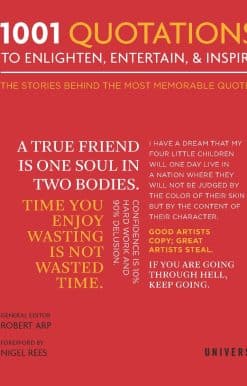 1001 Quotations To Enlighten, Entertain, and Inspire