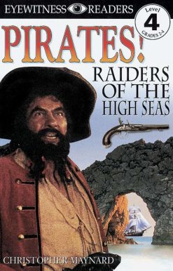 DK Readers L4: Pirates: Raiders of the High Seas