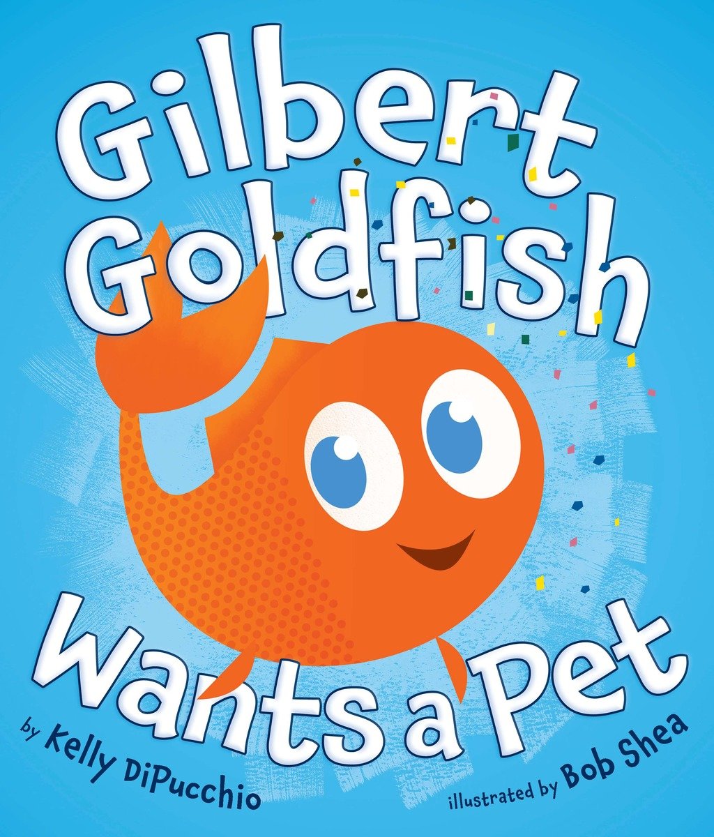 9780803733947 Gilbert Goldfish Wants a Pet