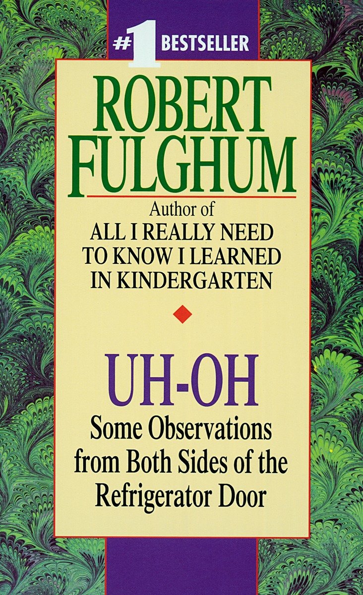 9780804111898 Uh-Oh: Some Observations from Both Sides of the Refrigerator Door