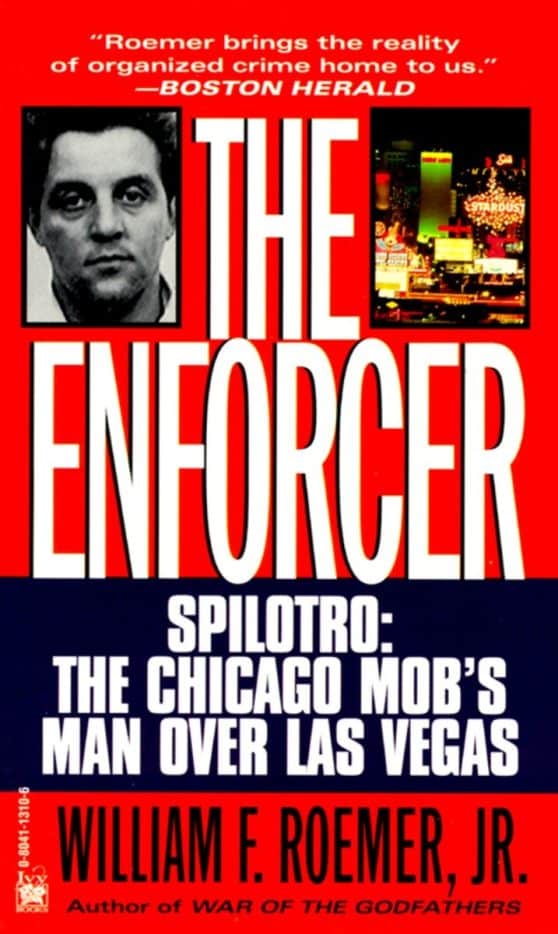 Spilotro: The Chicago Mob's Man Over Las Vegas: Enforcer
