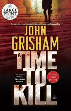 A Time to Kill: