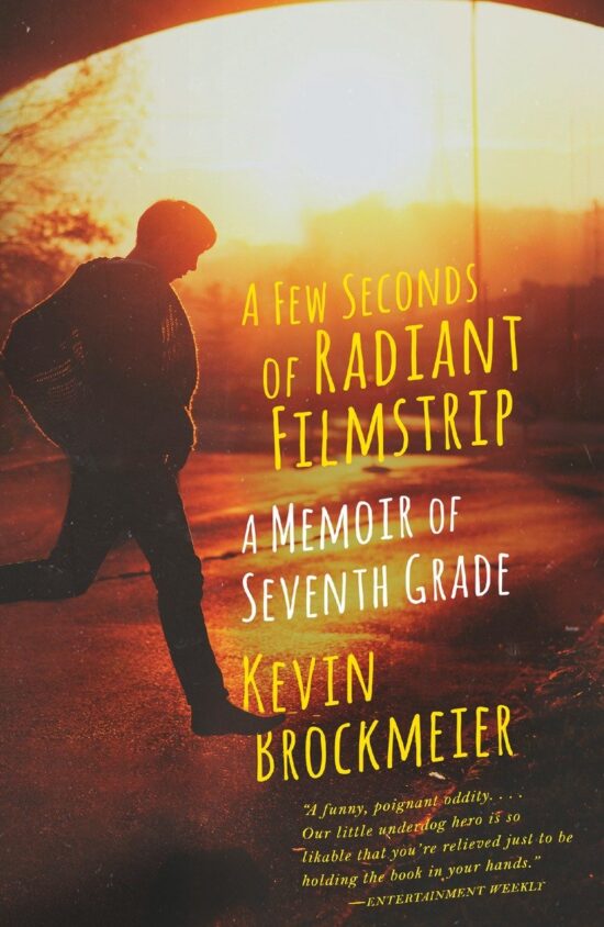 A Memoir of Seventh Grade: A Few Seconds of Radiant Filmstrip