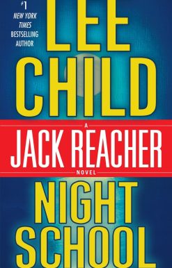 A Jack Reacher Novel: Night School