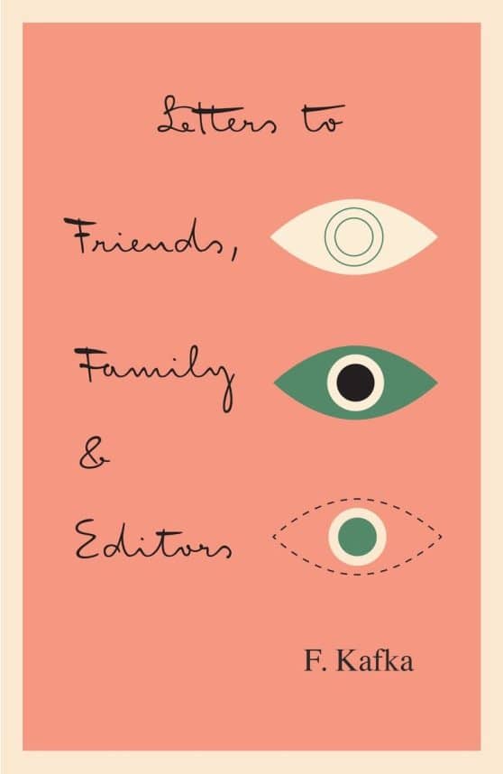 Letters to Friends, Family, and Editors: