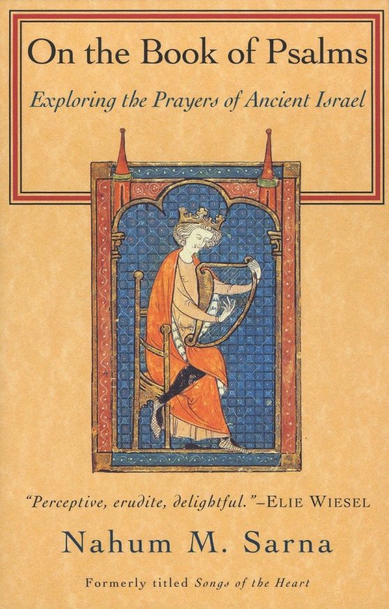 Exploring the Prayers of Ancient Israel: On the Book of Psalms