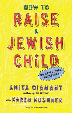 A Practical Handbook for Family Life: How to Raise a Jewish Child