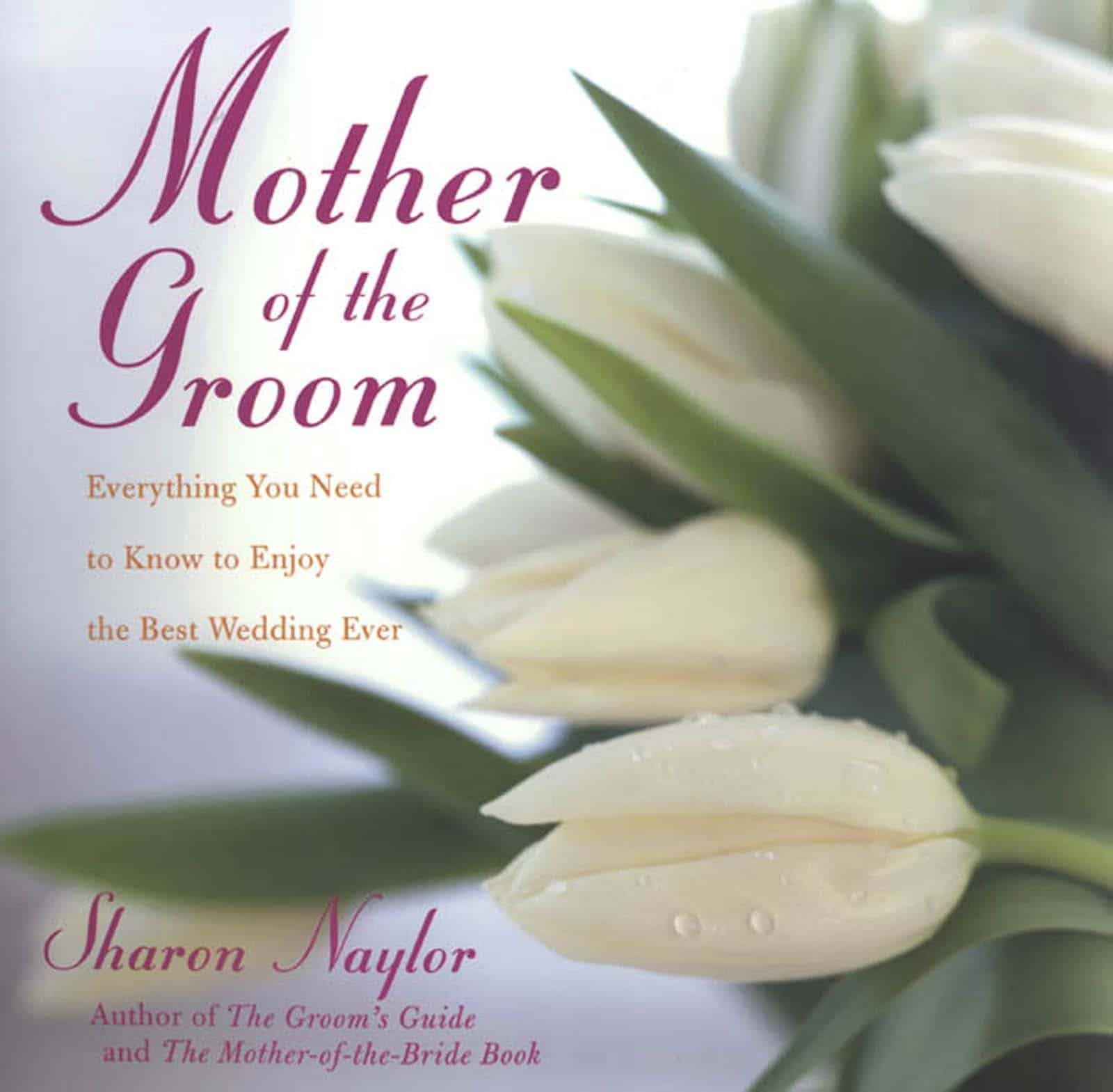 9780806526454 Mother of the Groom: Everything You Need to Know to Enjoy the Best Wedding Ever