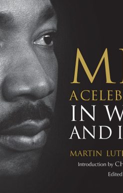 MLK: A Celebration in Word and Image