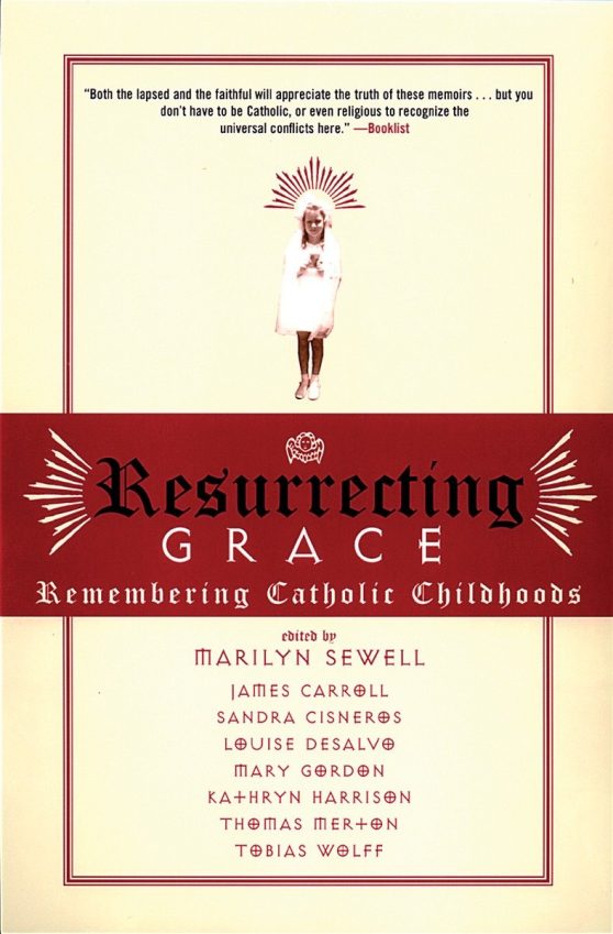Resurrecting Grace: Remembering Catholic Childhoods