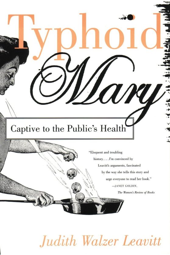 Typhoid Mary: Captive to the Public's Health