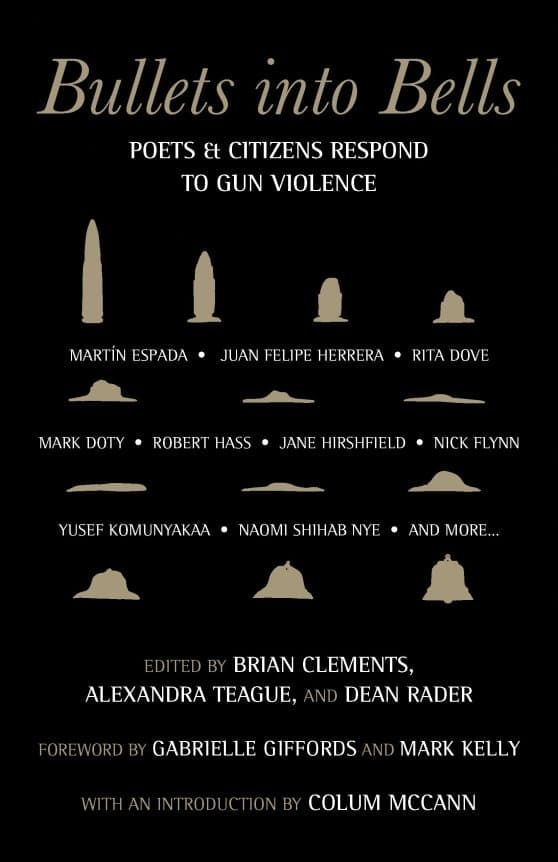 Poets & Citizens Respond to Gun Violence: Bullets into Bells