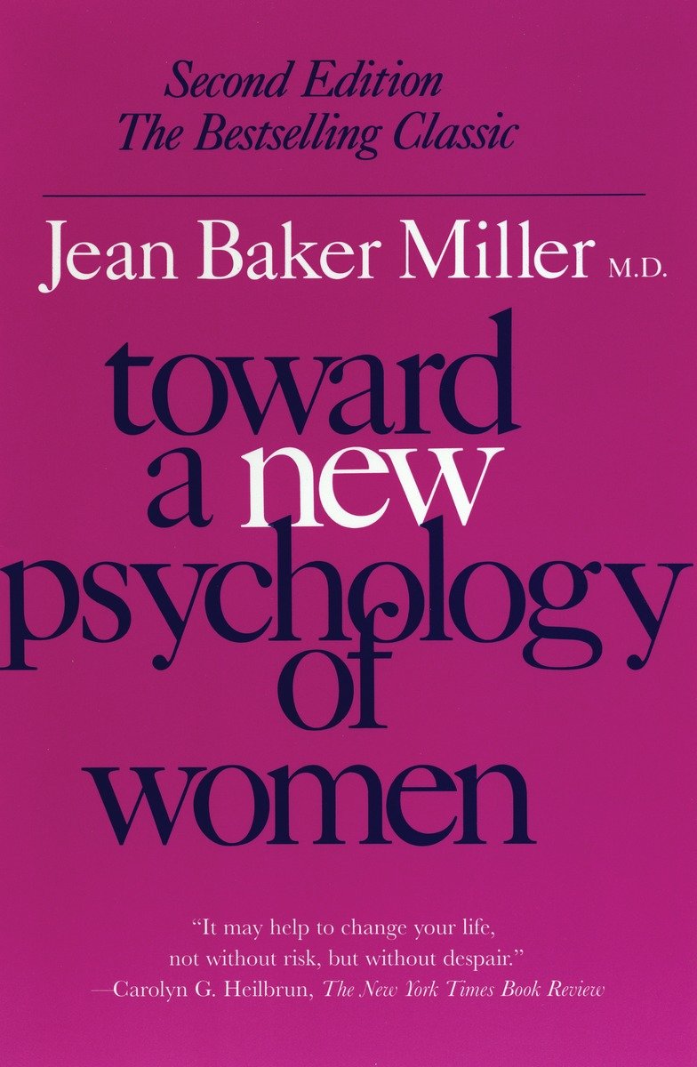 9780807029091 Toward a New Psychology of Women