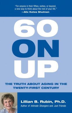 60 on Up: The Truth about Aging in America