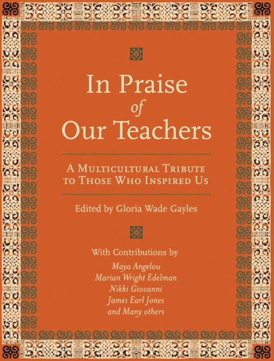 In Praise of Our Teachers:
