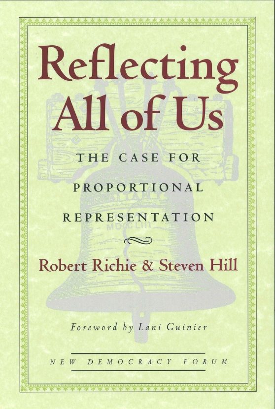 Reflecting All of Us: The Case for Proportional Representation