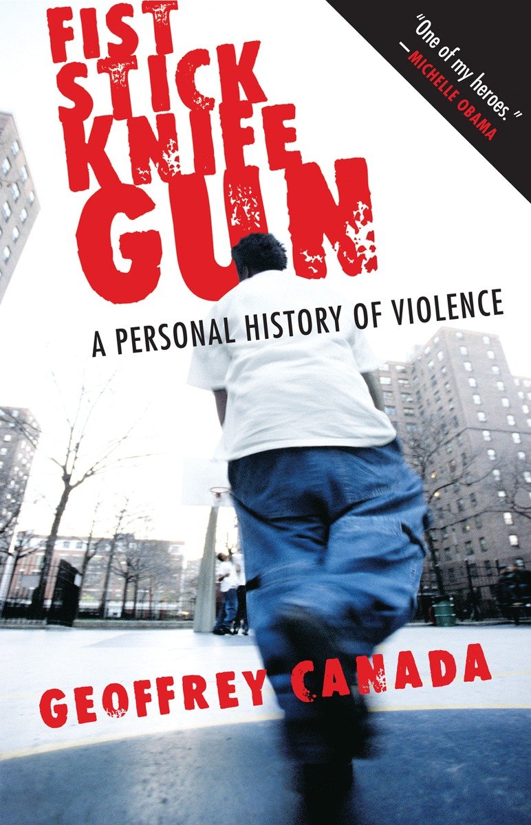 9780807044612 Fist Stick Knife Gun: A Personal History of Violence