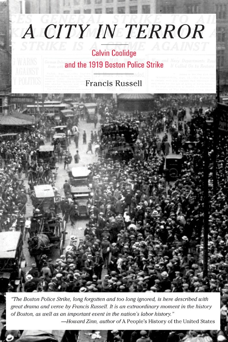 9780807050330 Calvin Coolidge and the 1919 Boston Police Strike: A City in Terror