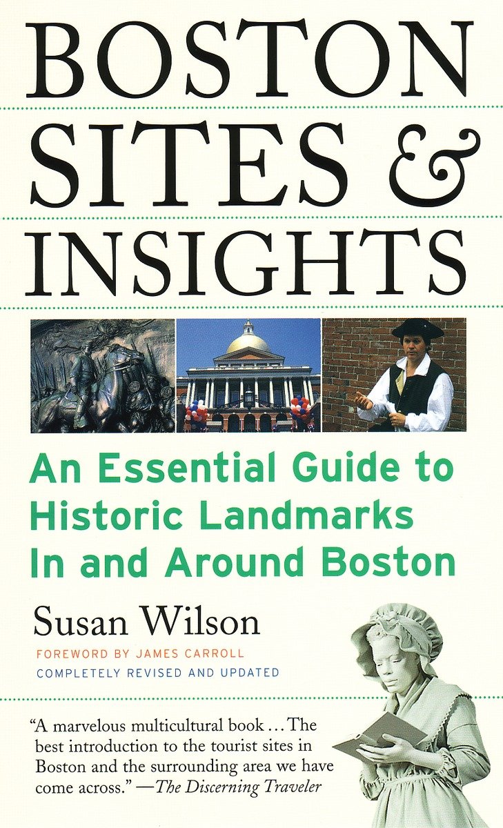 9780807071359 Boston Sites & Insights: An Essential Guide to Historic Landmarks In and Around Boston