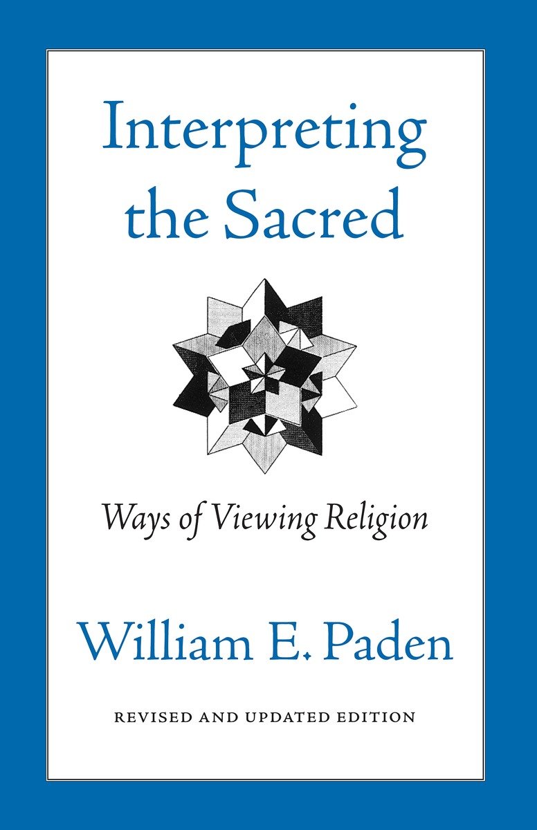 9780807077054 Ways of Viewing Religion: Interpreting the Sacred