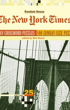 The New York Times Sunday Crossword Puzzles, Volume 25
