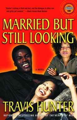 Married but Still Looking: A Novel