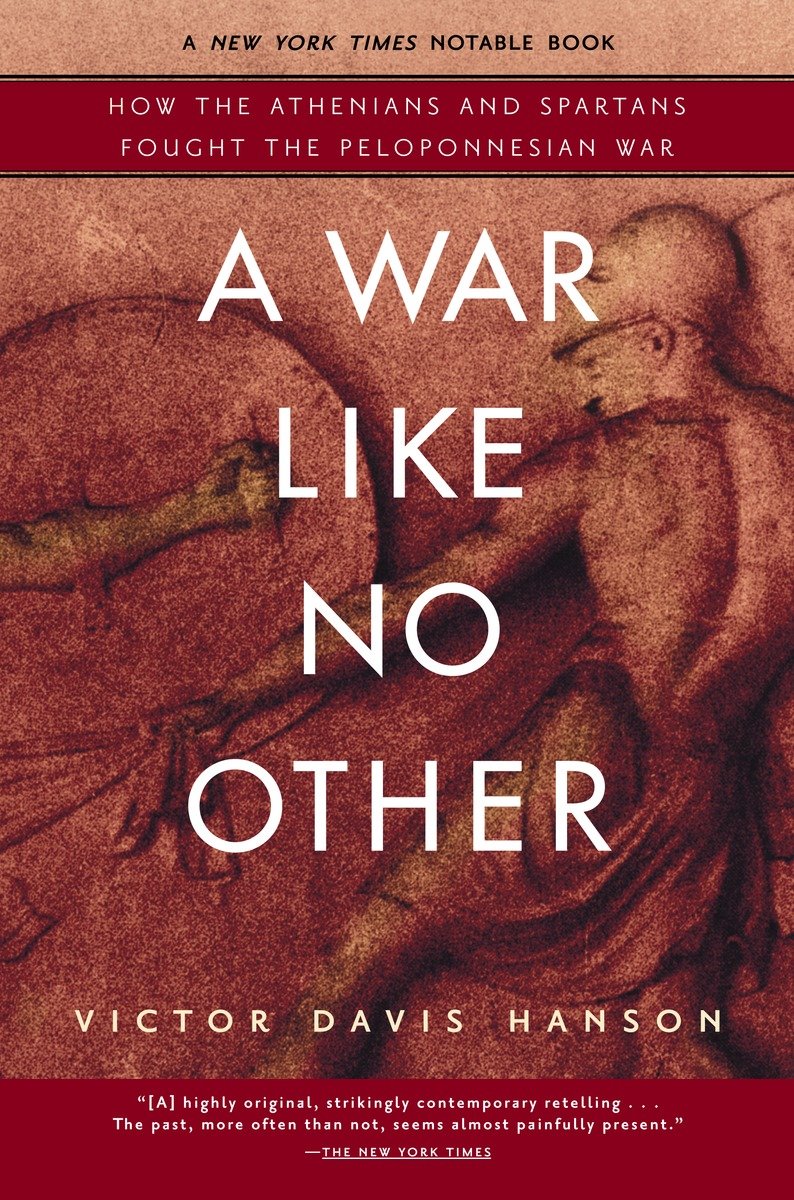 9780812969702 A War Like No Other: How the Athenians and Spartans Fought the Peloponnesian War