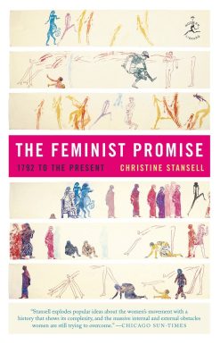 The Feminist Promise: 1792 to the Present