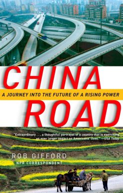 A Journey into the Future of a Rising Power: China Road