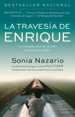La Travesia de Enrique: La arriesgada odisea de un niño en busca de su madre