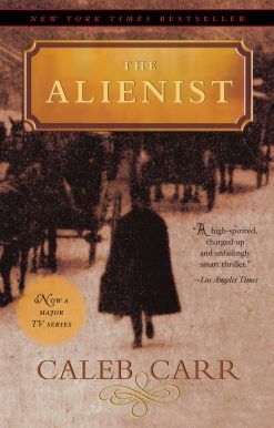 The Alienist: A Novel