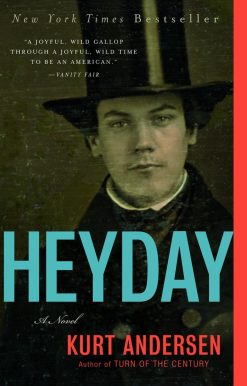A Novel: Heyday