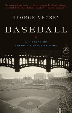 Baseball: A History of America's Favorite Game