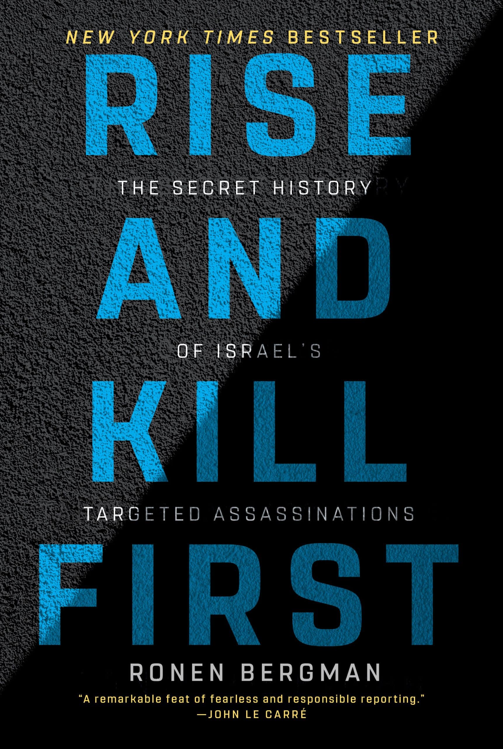 The Secret History of Israel's Targeted Assassinations: Rise and Kill First