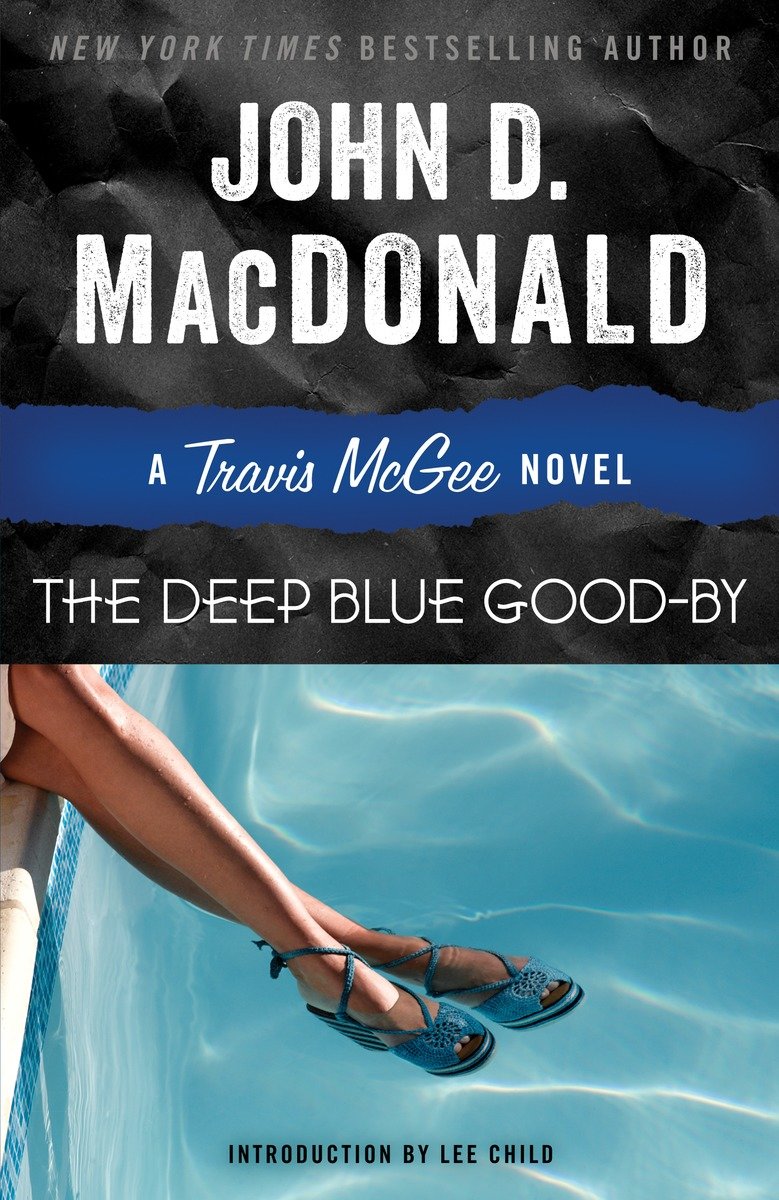 9780812983920 The Deep Blue Good-by: A Travis McGee Novel