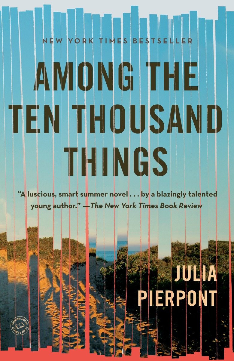 9780812985344 Among the Ten Thousand Things: A Novel