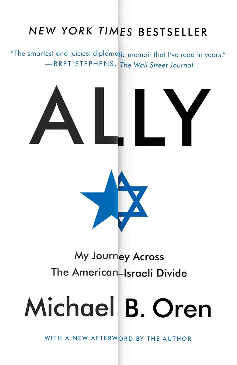 9780812986426 Ally: My Journey Across the American-Israeli Divide