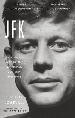 JFK: Coming of Age in the American Century, 1917-1956