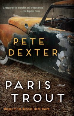 A Novel: Paris Trout