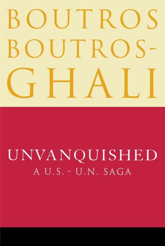 Unvanquished: A U.S. - U.N. Saga