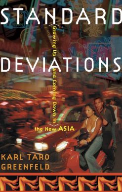 Growing Up and Coming Down in the New Asia: Standard Deviations