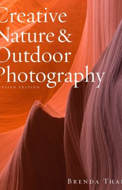 Creative Nature & Outdoor Photography, Revised Edition