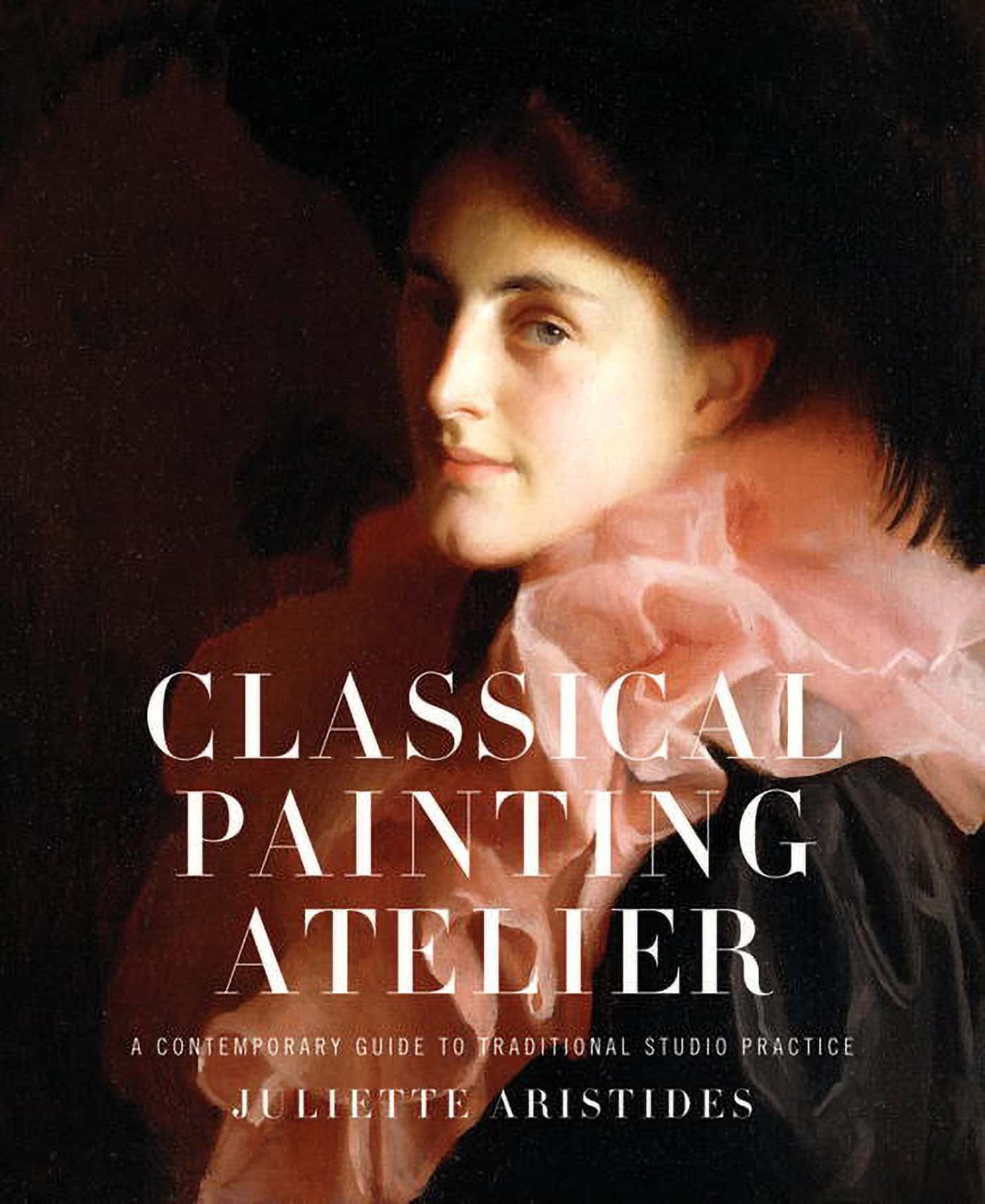 9780823006588 Classical Painting Atelier: A Contemporary Guide to Traditional Studio Practice