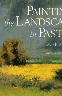 Painting the Landscape in Pastel