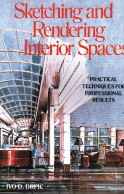 Sketching and Rendering of Interior Spaces