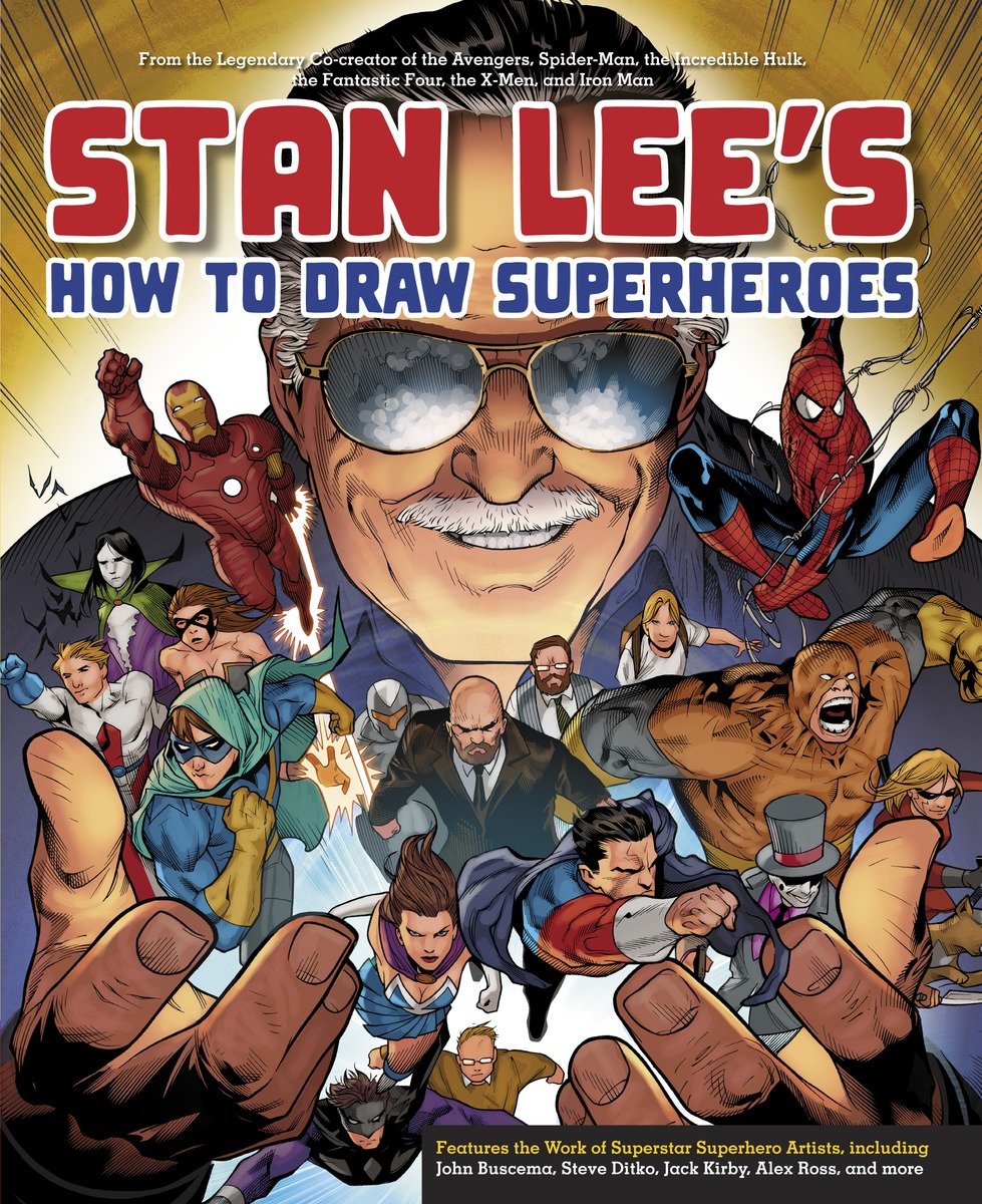 9780823098453 Stan Lee's How to Draw Superheroes: From the Legendary Co-creator of the Avengers, Spider-Man, the Incredible Hulk, the Fantastic Four, the X-Men, and Iron Man